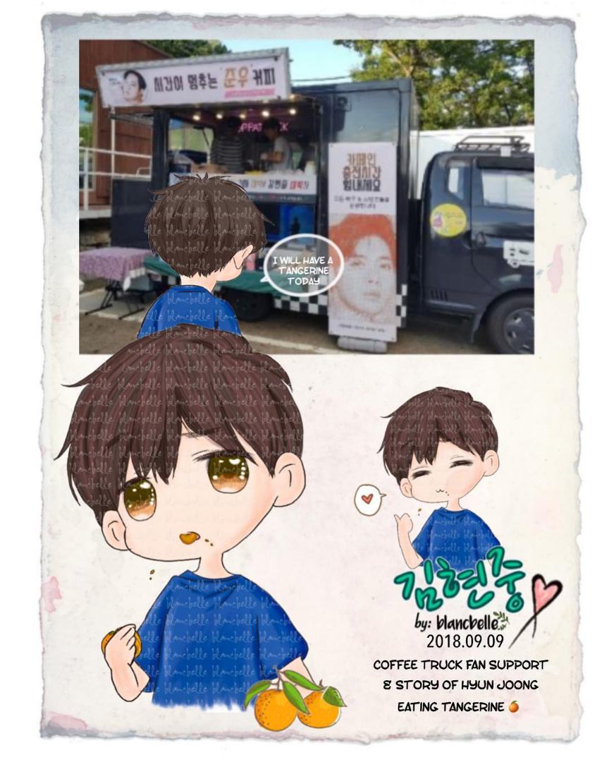 [blancbelle Fanart] Coffee truck fan support and story of hyun joong eating tangerine [2018.09.09]